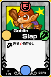 Goblin Slap