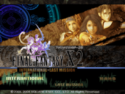 FFX-2 International+Last Mission TItle Screen