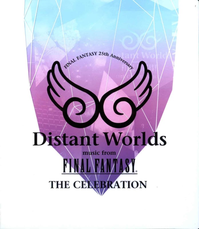 Distant Worlds: music from Final Fantasy The Celebration | Final