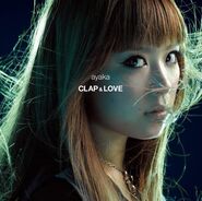 Clap & Love/Why (single for "Why") Single 2007