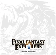 Final Fantasy Explorers Original Soundtrack