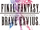 Final Fantasy Brave Exvius