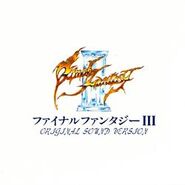 Final Fantasy III Original Sound Version NES version 1991, 1994 (first re-release), 2004 (second re-release)