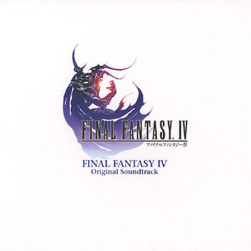 Original soundtracks of Final Fantasy IV | Final Fantasy