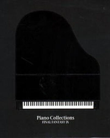 Piano Collections Final Fantasy Ix Final Fantasy Wiki Fandom