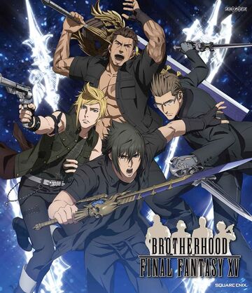 Brotherhood Final Fantasy Xv Final Fantasy Wiki Fandom