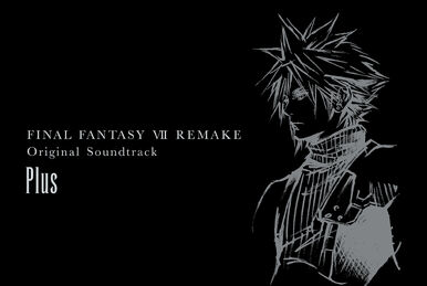 Final Fantasy VII Remake Original Soundtrack | Final Fantasy
