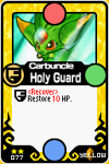 Carbuncle Holy Guard