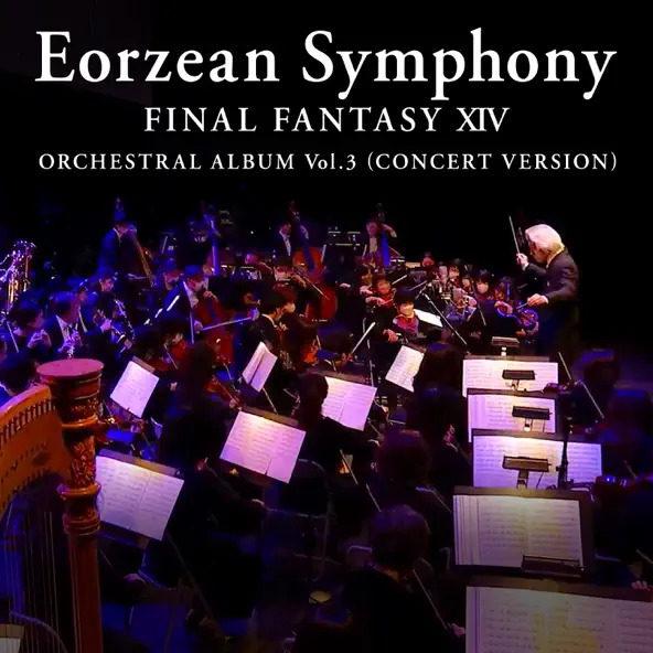 Eorzean Symphony: Final Fantasy XIV Orchestral Album Vol.3