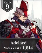 Adelard Popularity from WotV.png (164 KB) Rank in the global server's Character Popularity poll.