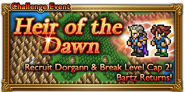 FFRK Heir of the Dawn Event.png (77 KB) Global event banner for "Heir of the Dawn".