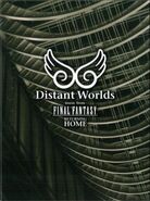 Distant Worlds: Music from Final Fantasy Returning Home 2011