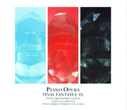 Piano Opera Final Fantasy I-IX 2015