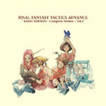 FINAL FANTASY TACTICS ADVANCE “RADIO EDI Final Fantasy Tactics Advance Radio Edition | Final Fantasy