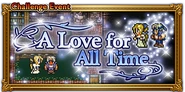 FFRK A Love for All Time Event.png (253 KB) Global event banner for "A Love for All Time".