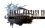 Final Fantasy XV Pocket Edition.