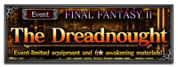 FFBE Event- The Dreadnaught
