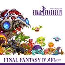 "FINAL FANTASY IV Medley" (JP)