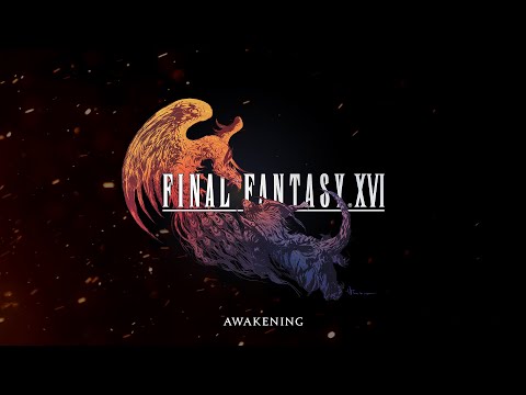 FINAL_FANTASY_XVI_–_Awakening_Trailer_-_PS5