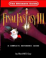 Ultimate Guide To Final Fantasy III