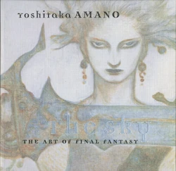 天野喜孝 空 THE ART OF FINAL FANTASY The SKY The Sky: The Art of Final Fantasy (slipcased edition