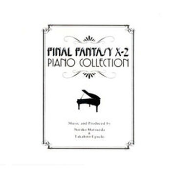 Final Fantasy X-2 Piano Collection | Final Fantasy Wiki | Fandom