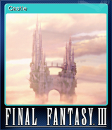 FFIII Steam Card Castle