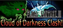 Final Fantasy III Event - Cloud of Darkness Clash! Brigade