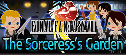 Final Fantasy VIII Event - The Sorceress's Garden Brigade