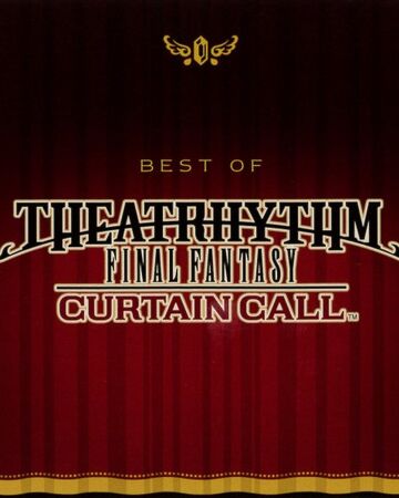 theatrhythm final fantasy curtain call