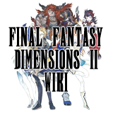Final Fantasy Dimensions II Wiki