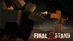 Final Stand 2 Wiki Fandom - final stand 2 roblox escape artist