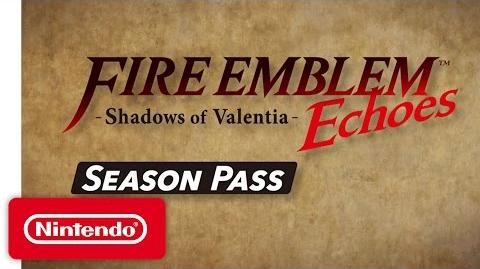 Fire Emblem Echoes Shadows of Valentia – DLC Briefing