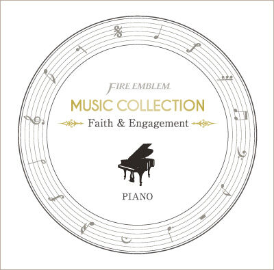Fire Emblem Music Collection: Piano ~Faith & Engagement | Fire