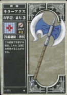 Killer Axe TCG.jpg (145 KB) The Killer Axe, as it appears in the fourth series of the TCG.