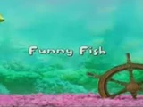 Funny Fish/Gallery
