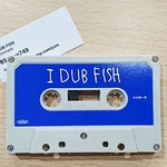 https://fishmans.fandom.com/wiki/I_Dub_Fish (30 KB) I Dub Fish (16.07.14)
