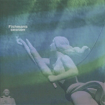 Season | Fishmans Wiki | Fandom