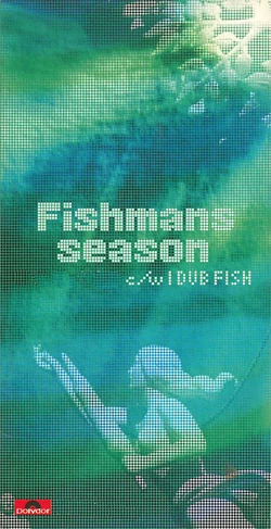 Season | Fishmans Wiki | Fandom Season | Fishmans Wiki | Fandom