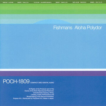 Aloha Polydor | Fishmans Wiki | Fandom