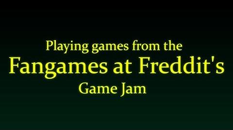 Playing games from the Fangames at Freddit's Game Jam