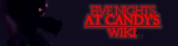 Five Nights at Candy's Wiki
