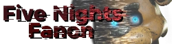 Five Nights at Freddy's Fanon Wiki