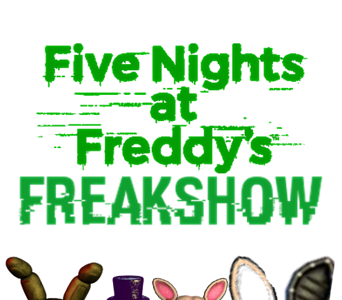 FNAF 6 IN AN ALTERNATE UNIVERSE FREAKSHOW 