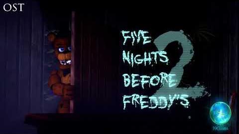 Five Nights Before Freddy's 2 - Soundtrack