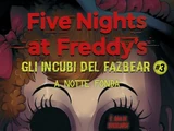 Gli Incubi del Fazbear 3: A Notte Fonda