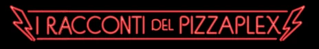 RaccontiPizzaplex