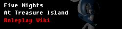 Five Nights at Treasure Island RP Wiki