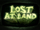 Lost at Land