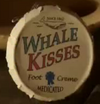 Whalekisses